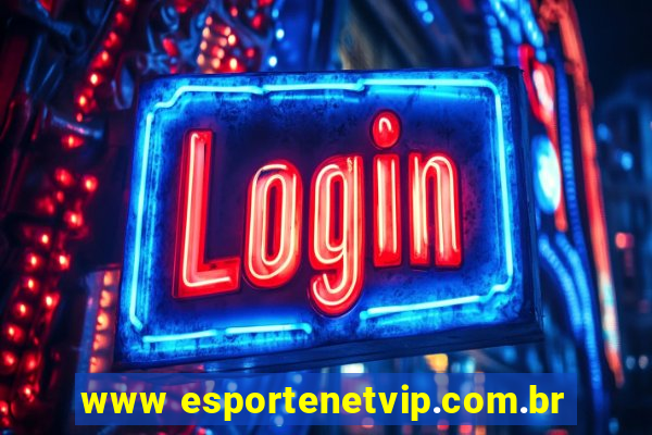 www esportenetvip.com.br